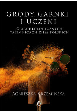 Grody, garnki i uczeni