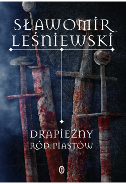 Drapieżny ród Piastów