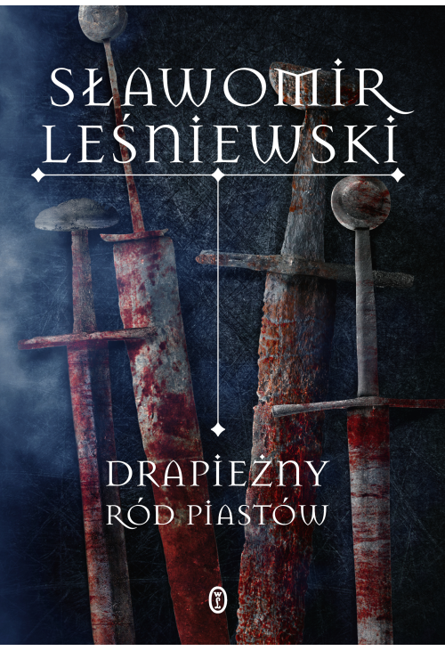 Drapieżny ród Piastów