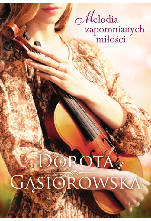 Melodia zapomnianych miłości