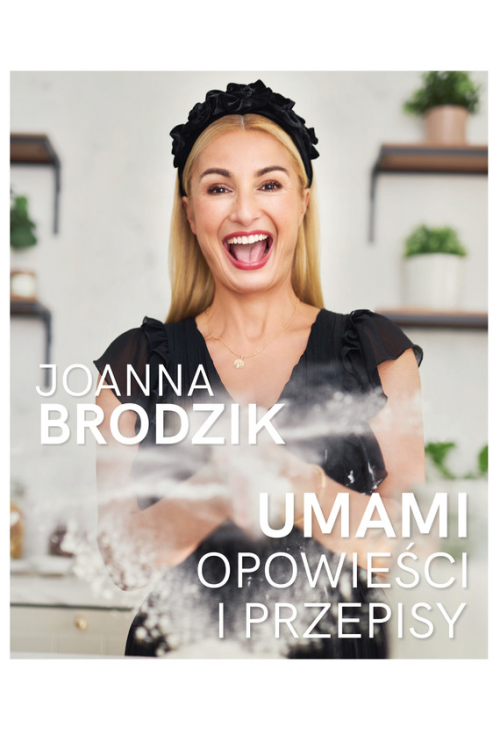 Umami. Opowieści i przepisy