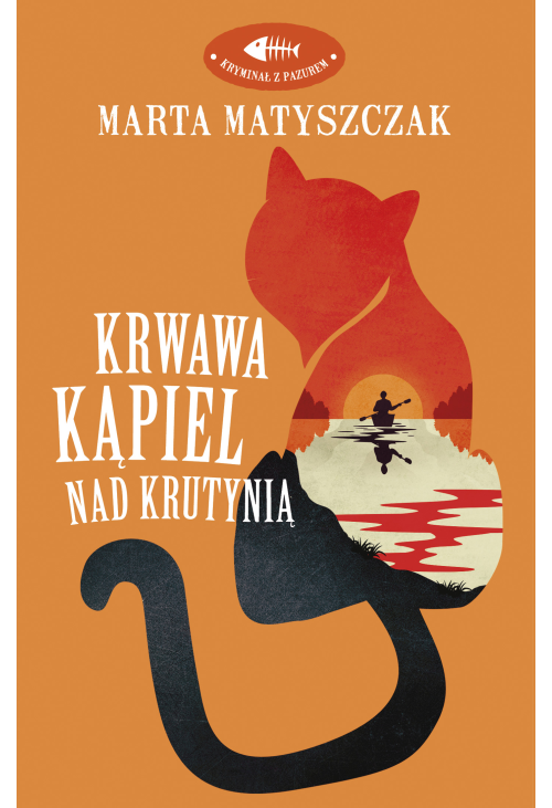 Krwawa kąpiel nad Krutynią