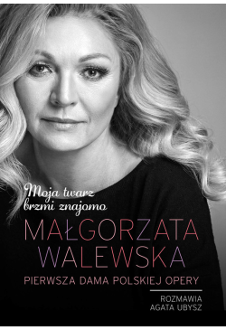 Małgorzata Walewska. Moja...