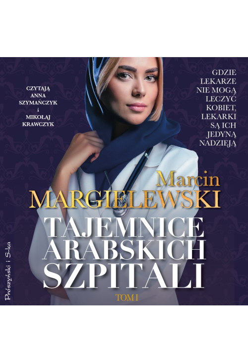 Tajemnice arabskich szpitali. Tom 1