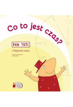 Pan Toti i Plątacze czasu....