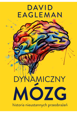 Dynamiczny mózg. Historia...
