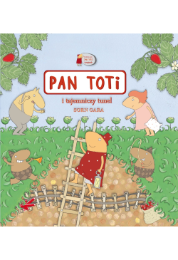 Pan Toti i tajemniczy tunel