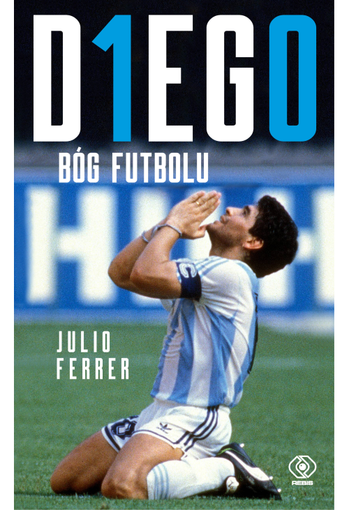 DIEGO. Bóg futbolu