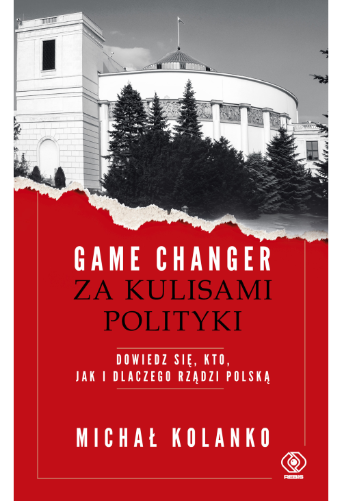 Game changer. Za kulisami polityki
