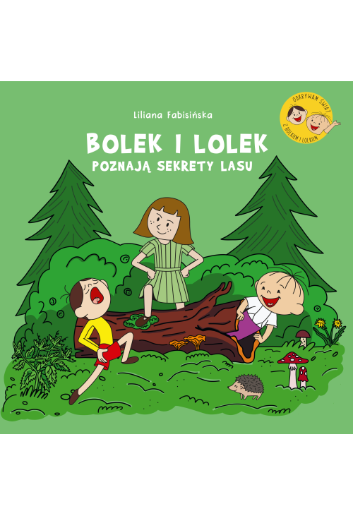 Bolek i Lolek poznają sekrety lasu