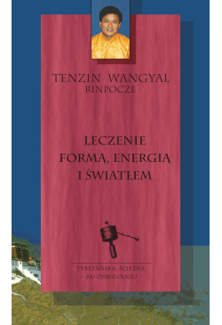 Leczenie formą, energią i...