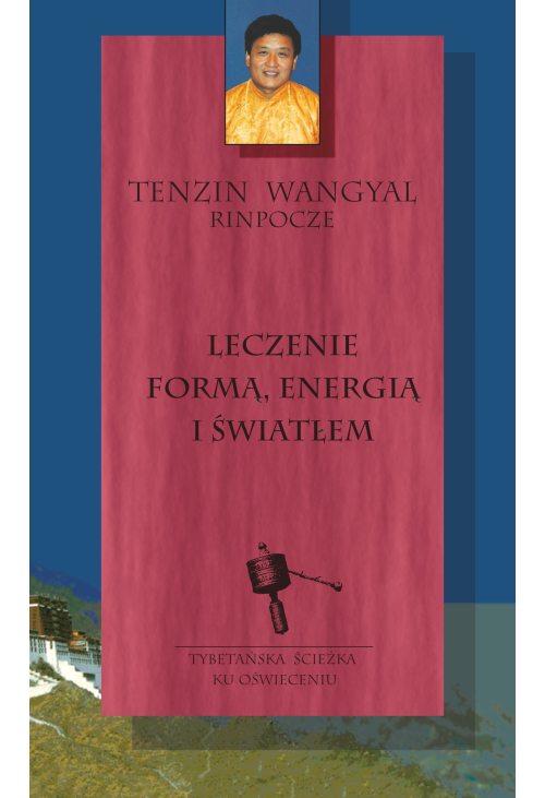 Leczenie formą, energią i światłem