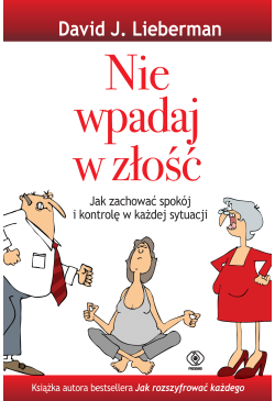 Nie wpadaj w złość