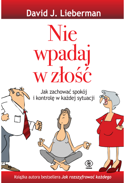 Nie wpadaj w złość