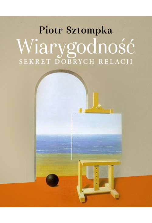Wiarygodność. Sekret dobrych relacji
