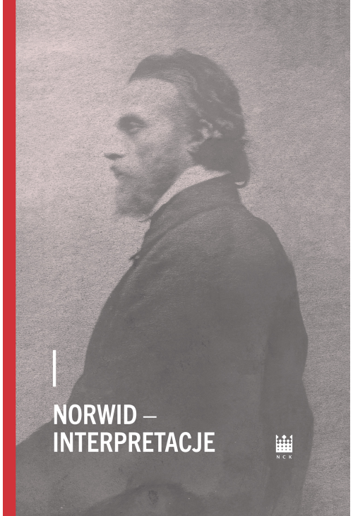 Norwid – interpretacje