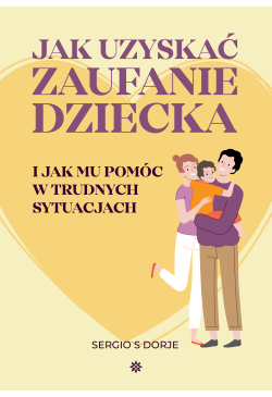 Jak uzyskać zaufanie...