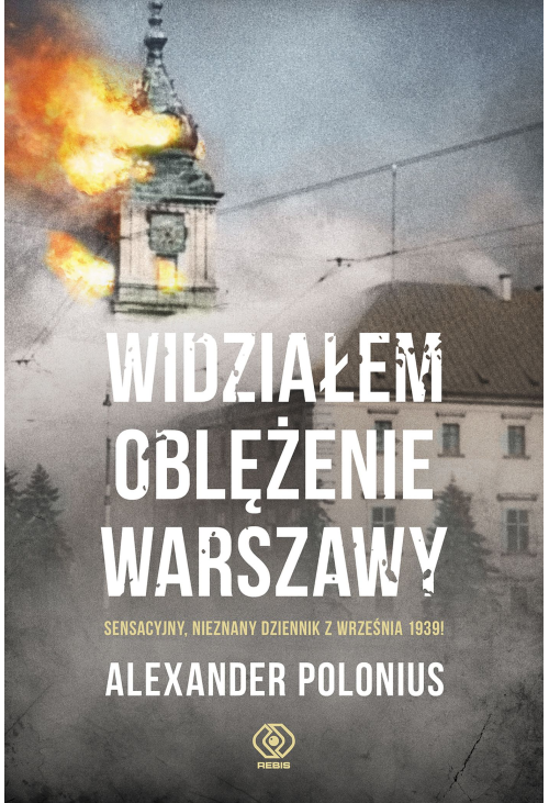 Widziałem oblężenie Warszawy