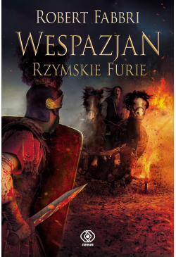 Wespazjan. Rzymskie Furie