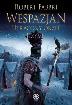 Wespazjan. Utracony orzeł...