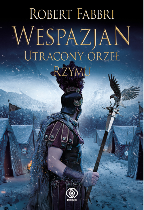 Wespazjan. Utracony orzeł Rzymu