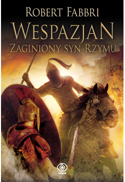 Wespazjan. Zaginiony syn Rzymu