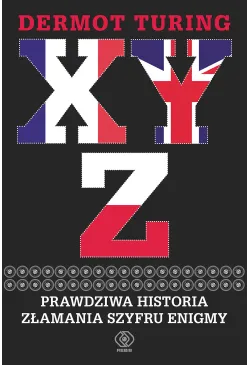 X, Y, Z. Prawdziwa historia...