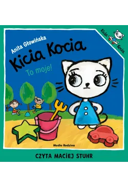 Kicia Kocia to moje
