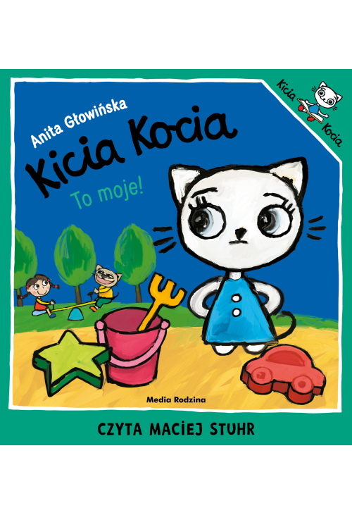 Kicia Kocia to moje