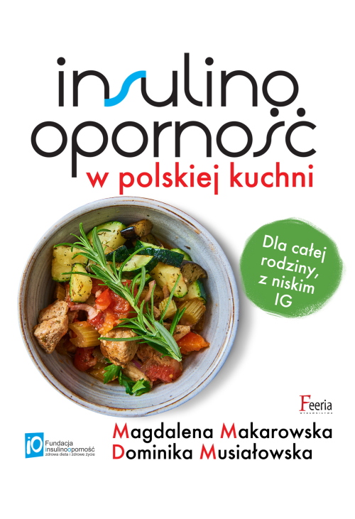 Insulinooporność w polskiej kuchni