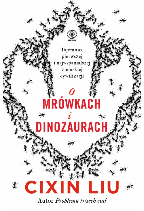 O mrówkach i dinozaurach
