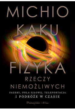 Fizyka rzeczy niemożliwych