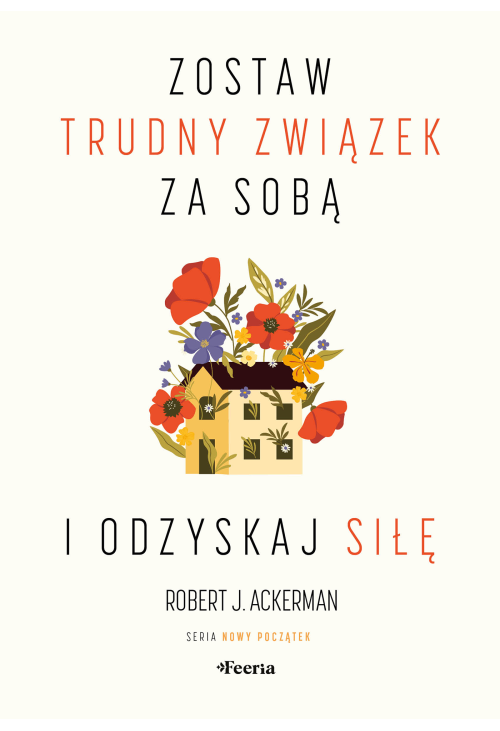 Zostaw trudny związek za sobą i odzyskaj siłę