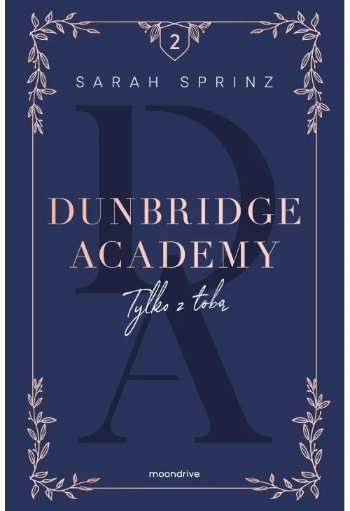 Dunbridge Academy. Tylko z tobą