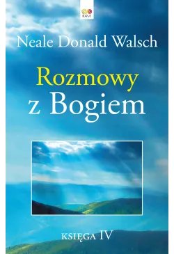 Rozmowy z Bogiem. Księga 4