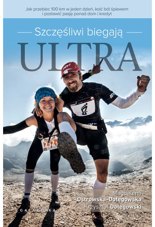 Szczęśliwi biegają ultra