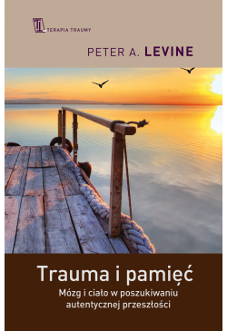 Trauma i pamięć