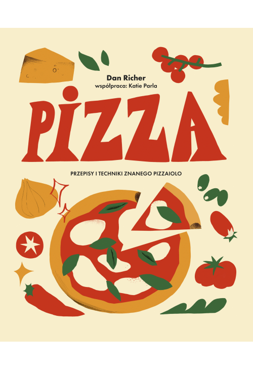 Pizza. Przepisy i techniki znanego pizzaiolo