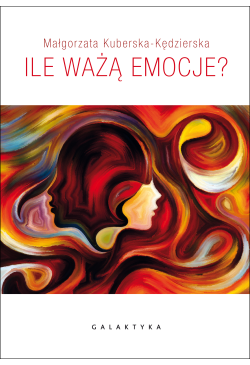 Ile ważą emocje?