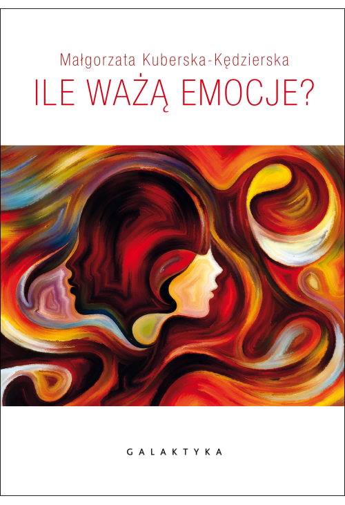 Ile ważą emocje?
