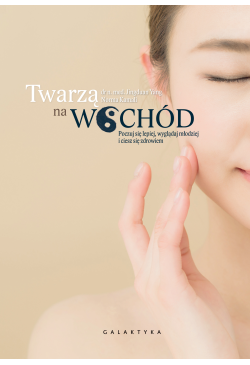 Twarzą na wschód