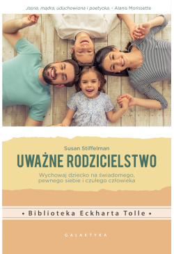 Uważne rodzicielstwo