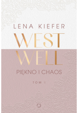 Westwell. Piękno i chaos