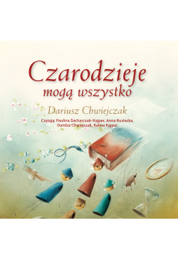 Czarodzieje mogą wszystko