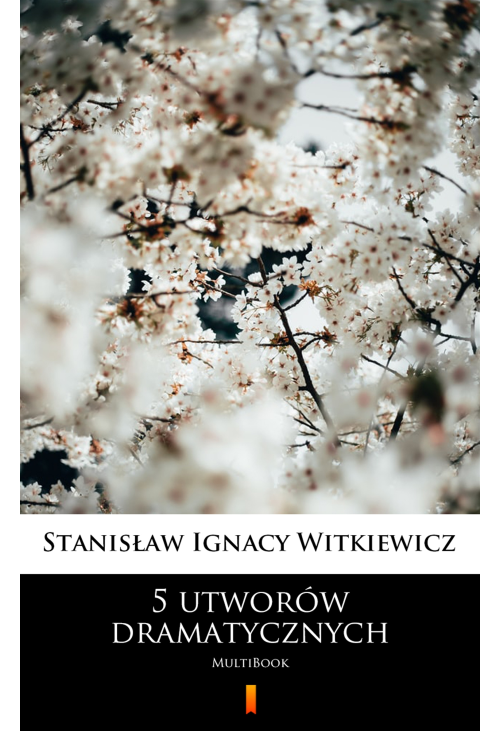 5 utworów dramatycznych
