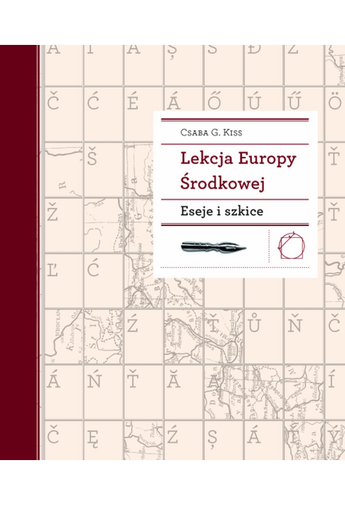 Lekcja Europy Środkowej. Eseje i szkice