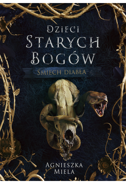 Śmiech diabła. Dzieci Starych Bogów.