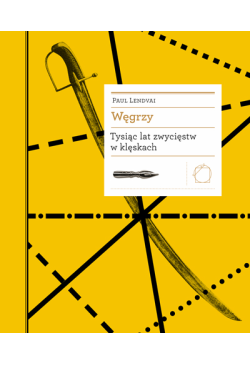 Węgrzy. Tysiąc lat...