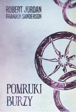 Pomruki burzy [Koło Czasu XII]