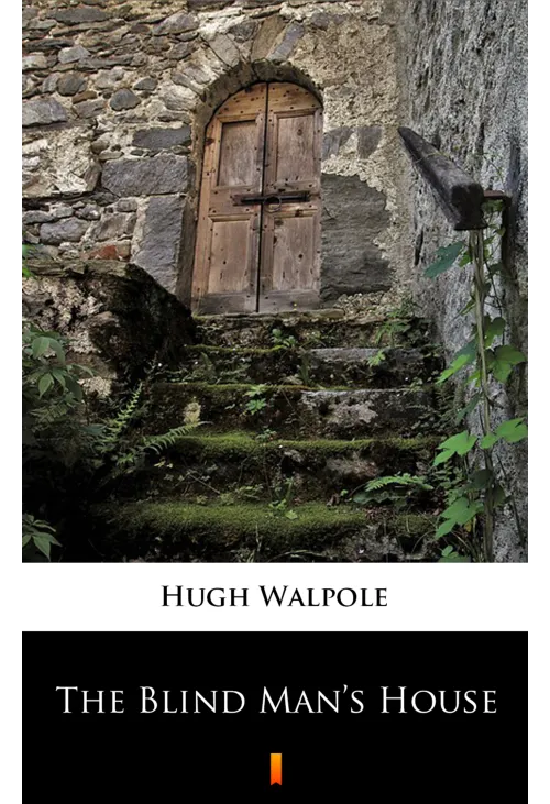 The Blind Man’s House